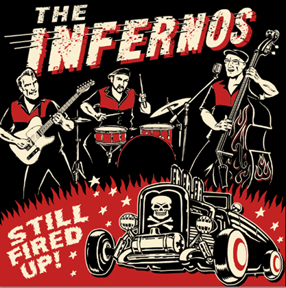 The Infernos -Still Fired Up CD -Cover by Vince Ray